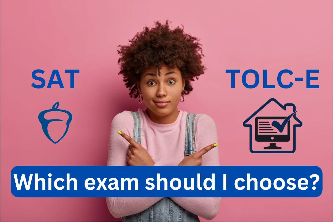 choosing between SAT and TOLC-E