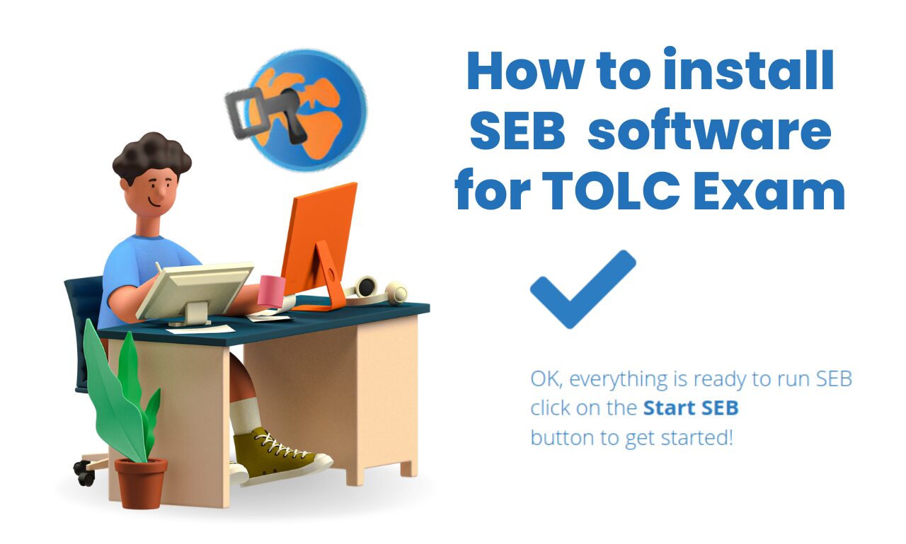 How to install and use the SEB (Safe Exam Browser) for TOLC-E